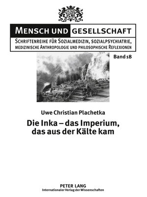 cover image of Die Inka  das Imperium, das aus der Kälte kam